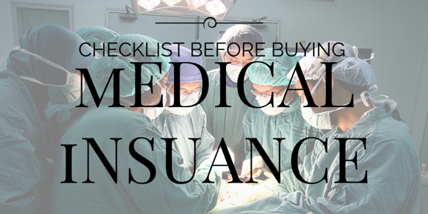 Points to be considered before buying medical insurance